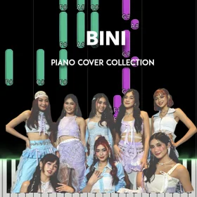 BINI Piano Cover Collection