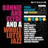 Dyin' Ain't So Bad (Bonnie & Clyde)