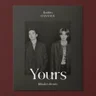 Yours (Feat. 이하이, 창모)