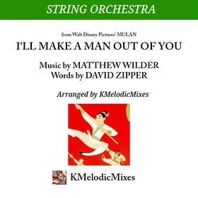I'll Make a Man Out of You (String Orchestra)