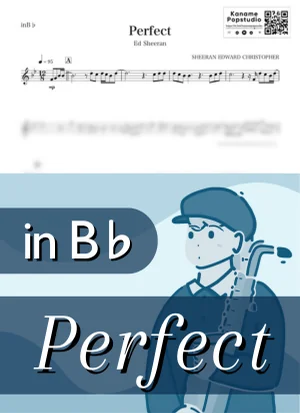 Perfect ( inB♭ ) - Ed Sheeran by Kaname@Popstudio