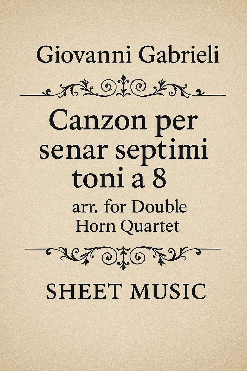 Canzon per sonar septimi toni a 8, Ch.171 - Giovanni Gabrieli (arr. for Double Horn Quartet) by Xlomeg