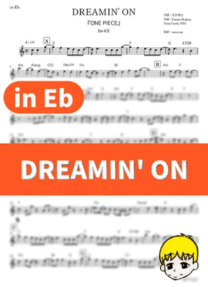 DREAMIN' ON - Da-iCE (One Piece / in Eb) by muta-sax
