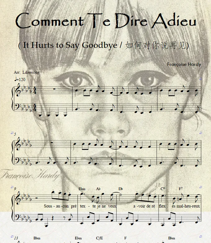 Comment Te Dire Adieu(with lyric & Chord Symbols)( It Hurts to Say Goodbye/如何对你说再见) - Françoise Hardy by Likeasong
