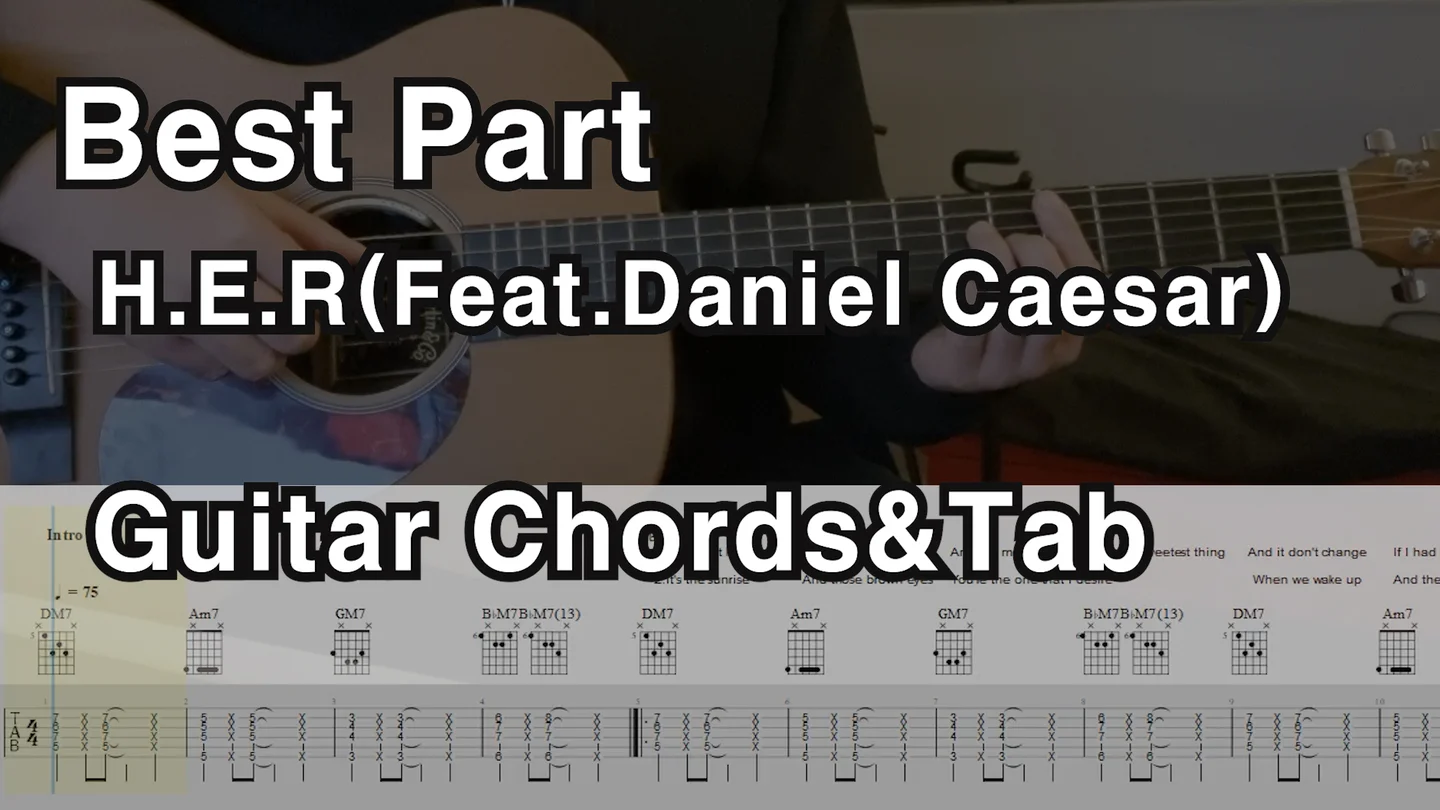 Best Part - Daniel Caesar&amp;H.E.R by 김쌤기타(cravessam)