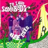 To Love Somebody