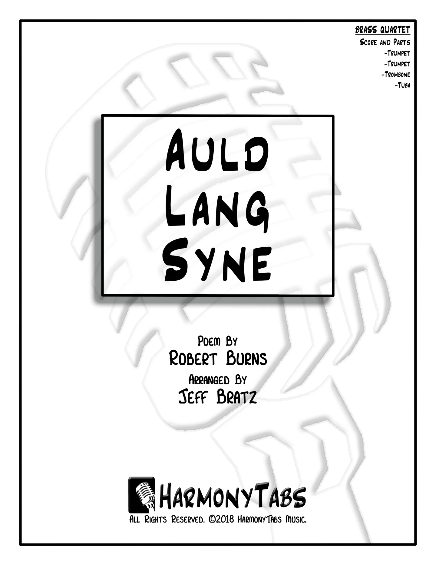 Auld Lang Syne - Poem By Robert Burns (Trumpet, Trumpet, Trombone, Tuba) by Jeff Bratz