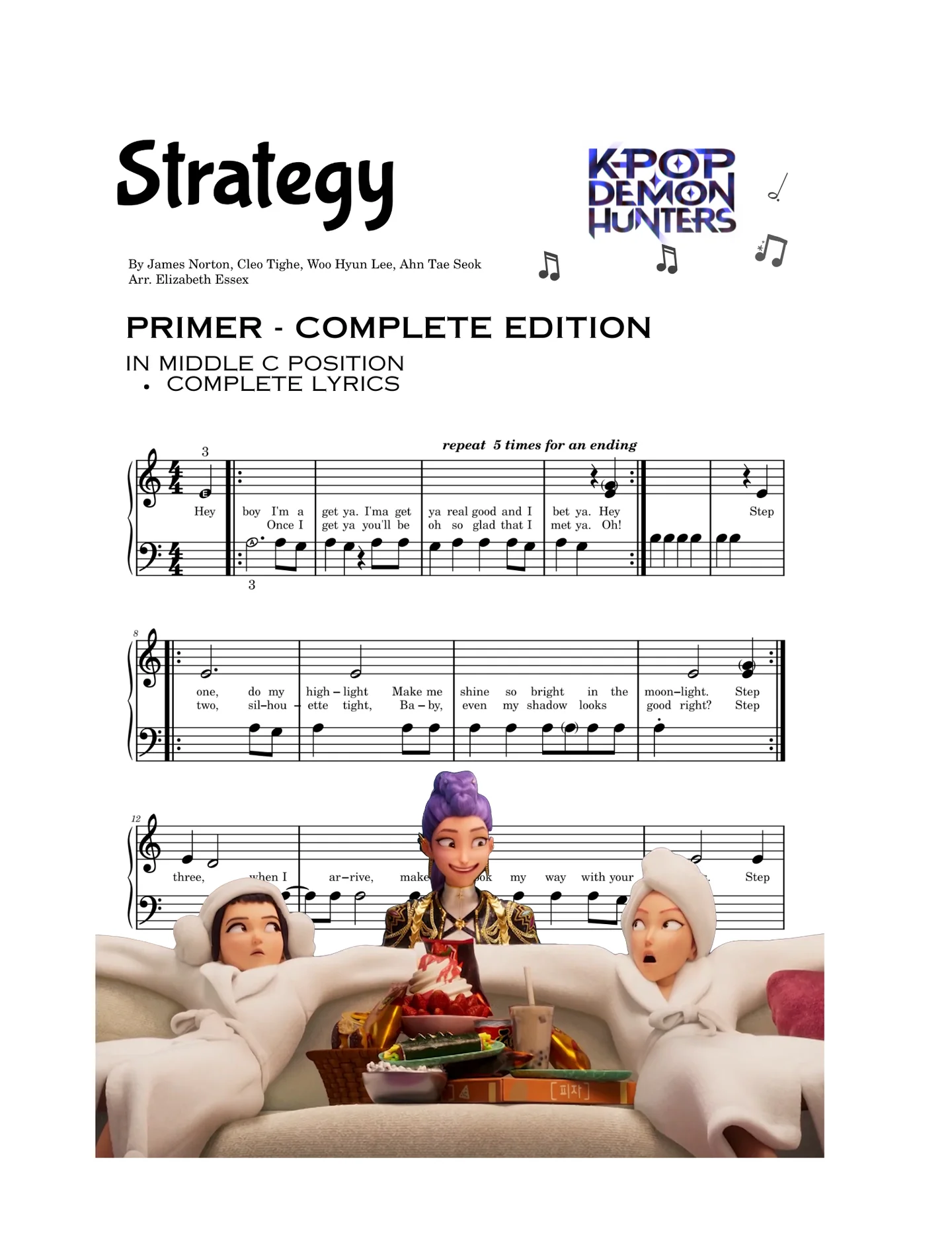 Strategy (Kpop Demon Hunters - clean version) - TWICE - James Norton, Cleo Tighe, Woo Hyun Lee, Ahn Tae Seok (Primer level - Middle C Position - complete arrangement) by Elizabeth Essex