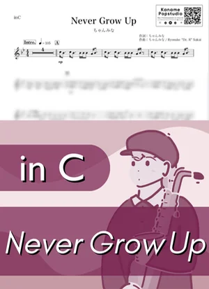Never Grow Up ( inC / ネバー・グロウ・アップ ) - ちゃんみな by Kaname@Popstudio