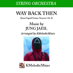 Way Back Then (from Squid Game S1) - Orchestra