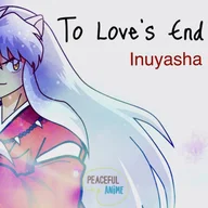 To Love's End