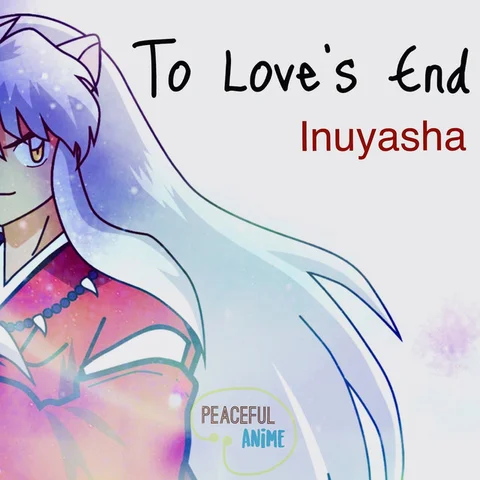 To Love's End