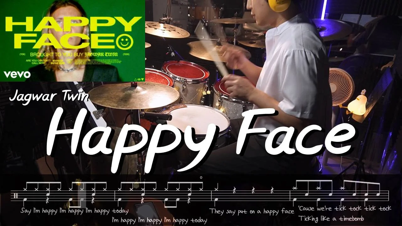 Happy Face - Jagwar Twin (Drum Sheet) by Boaz Jo
