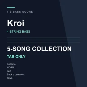 Kroi 5-Song 4-String Bass TAB Only