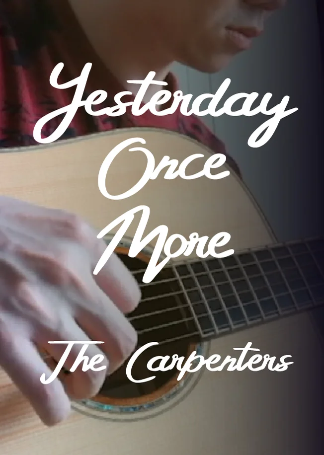 Yesterday Once More - Carpenters (Fingerstyle) by HowMing