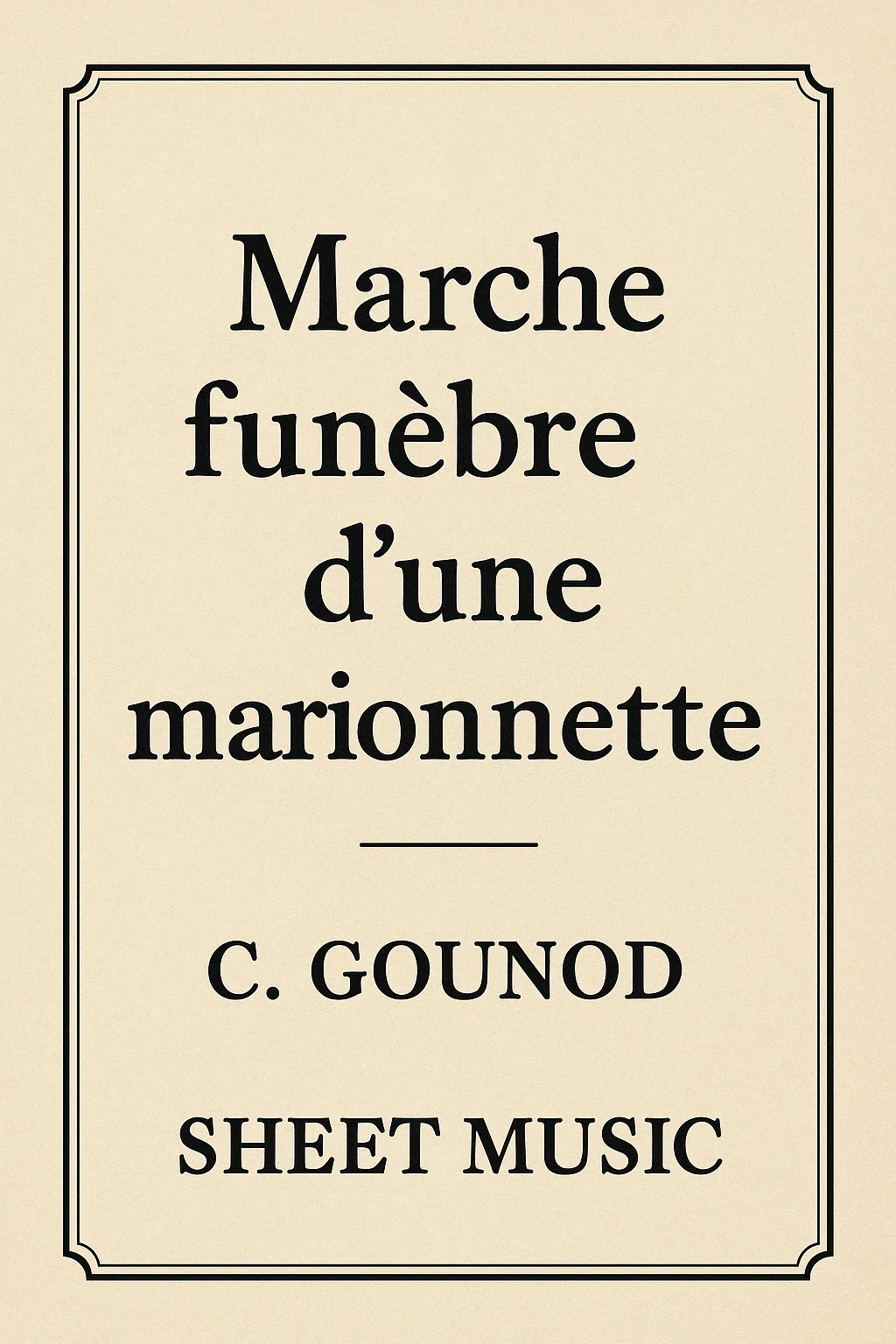 Marche funebre d'une marionnette - C. Gounod (arr. for Brass Quintet) by Xlomeg