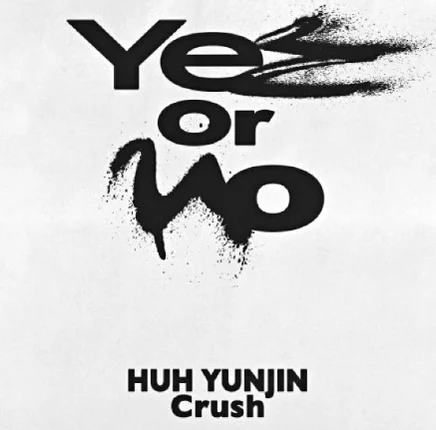 Yes or No - 그루비룸 (GroovyRoom) Feat. 허윤진 of LE SSERAFIM, Crush by 피아노친당
