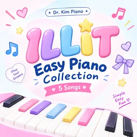 ILLIT (아일릿) - 쉬운 피아노 악보 모음집 | Easy Piano Sheet Music Collection