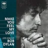 Make You Feel My Love	