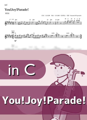 You!Joy!Parade! ( inC ) - M!LK by Kaname@Popstudio
