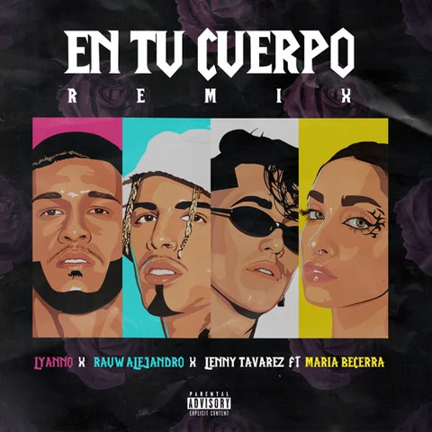 Lyanno, Rauw Alejandro, Lenny Tavarez, Maria Becerra