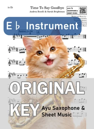 Time To Say Goodbye - Andrea Bocelli & Sarah Brightman (E♭ Instrument – Alto Saxophone, etc.) by Ayu Saxophone & Sheet Music