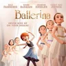Ballerina / Leap!