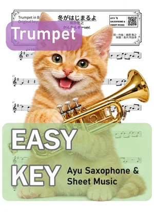 Fuyu Ga Hajimaru Yo - Noriyuki Makihara (trumpet / easy key) by Ayu Saxophone & Sheet Music