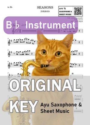 SEASONS - 浜崎あゆみ (in B♭|テナーサックス等) by Ayu Saxophone & Sheet Music