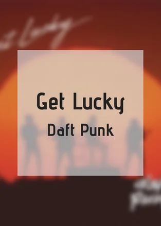 Get Lucky - Daft Punk by GuestinPiano