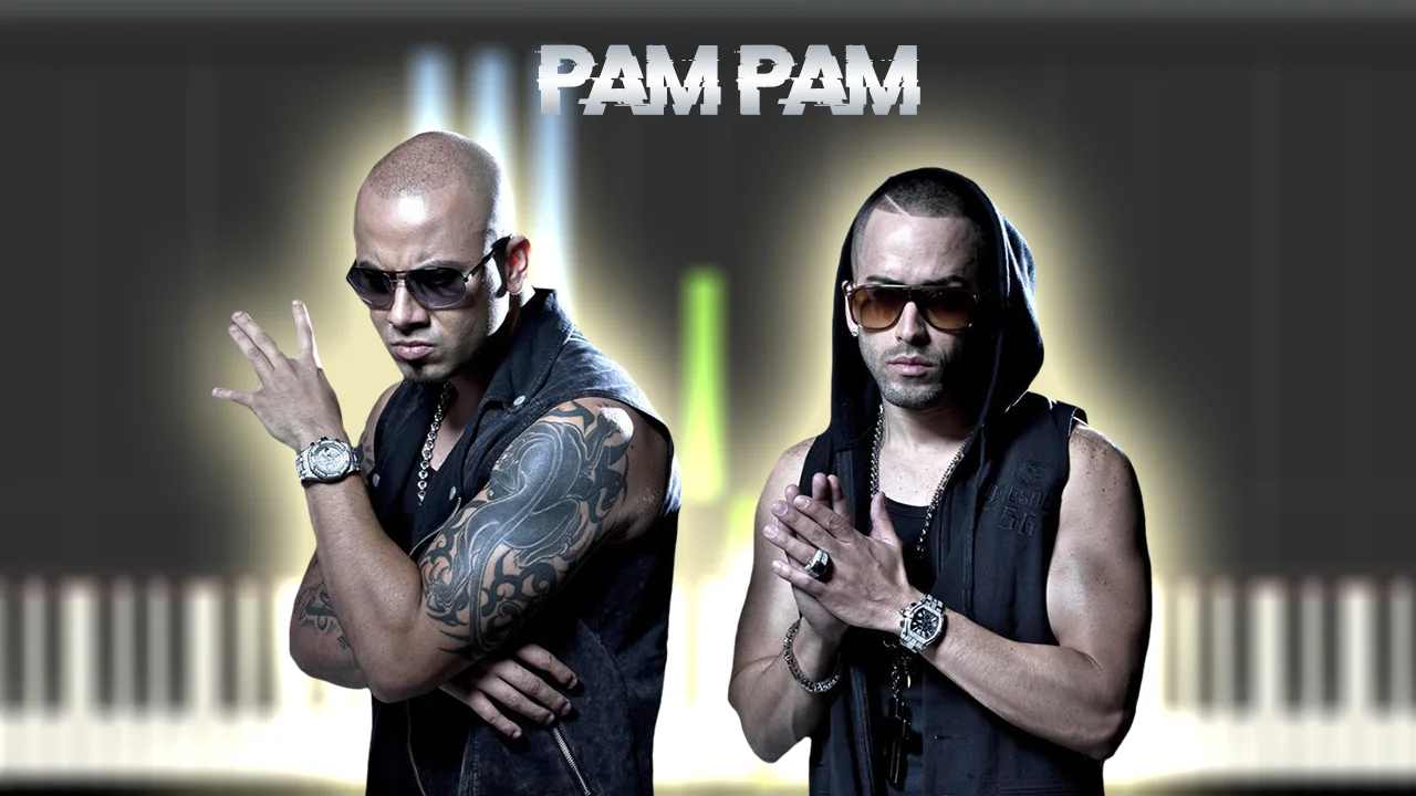 Pam Pam - Wisin y Yandel