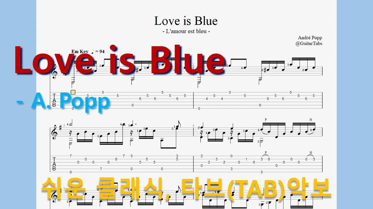 Love is Blue - A. Popp (오선+타브+운지(Staff+TAB+Fingering)) by 624 TABs