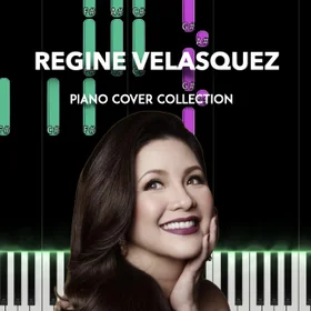 Regine Velasquez Piano Cover Collection