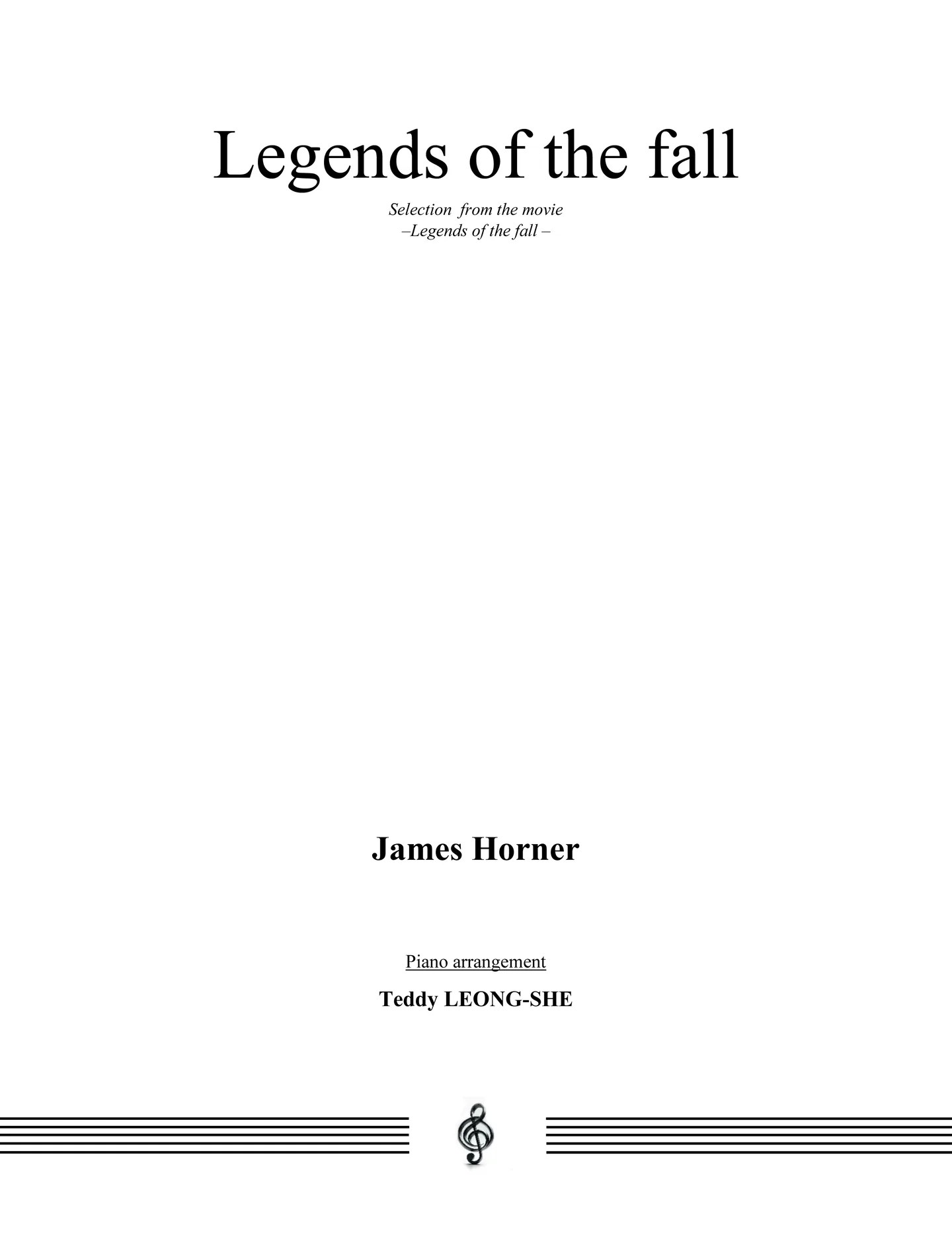 Legends of the fall - 詹姆斯·霍納 by Teddy LEONG-SHE