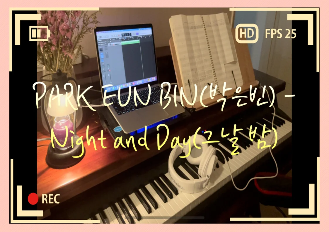 Night and Day - PARK EUN BIN (Castaway Diva OST) by Eunju piano