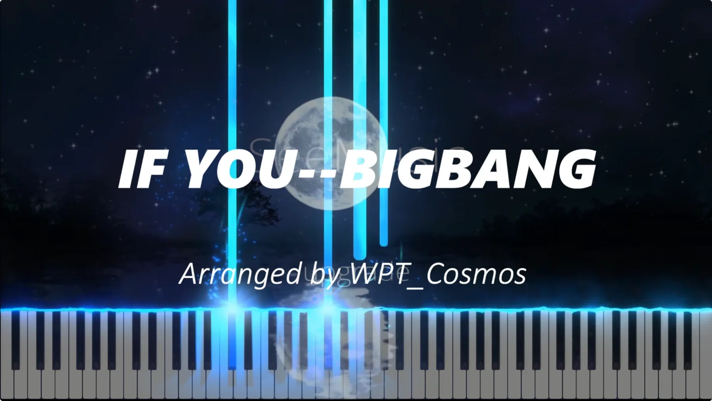 if you - Bigbang by WPT_Cosmos