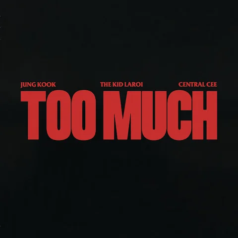 Too Much