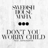 Don't You Worry Child