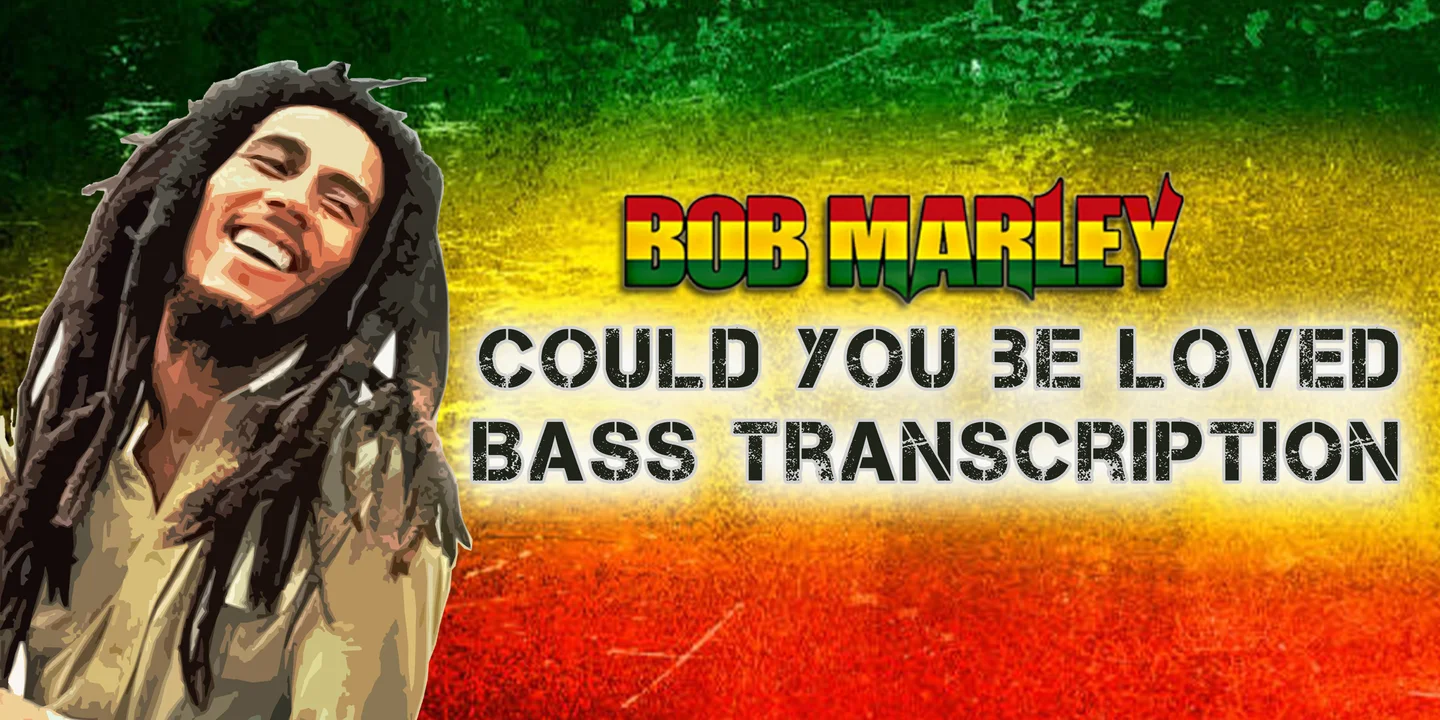 Could You Be Loved - Bob Marley (Bass Guitar Score) by Jonathan Lai