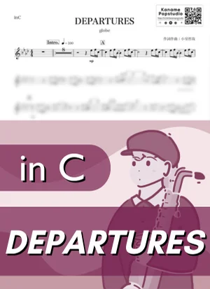 DEPARTURES ( inC ) - globe by Kaname@Popstudio