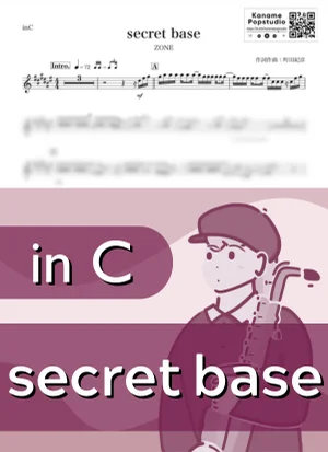 secret base ~Kimi ga Kureta Mono~ ( inC ) - ZONE by Kaname@Popstudio