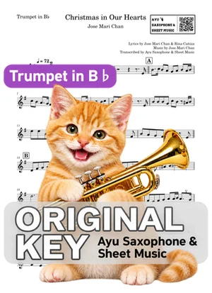 Christmas in Our Hearts - Jose Mari Chan (小号 / in B♭) by Ayu Saxophone & Sheet Music
