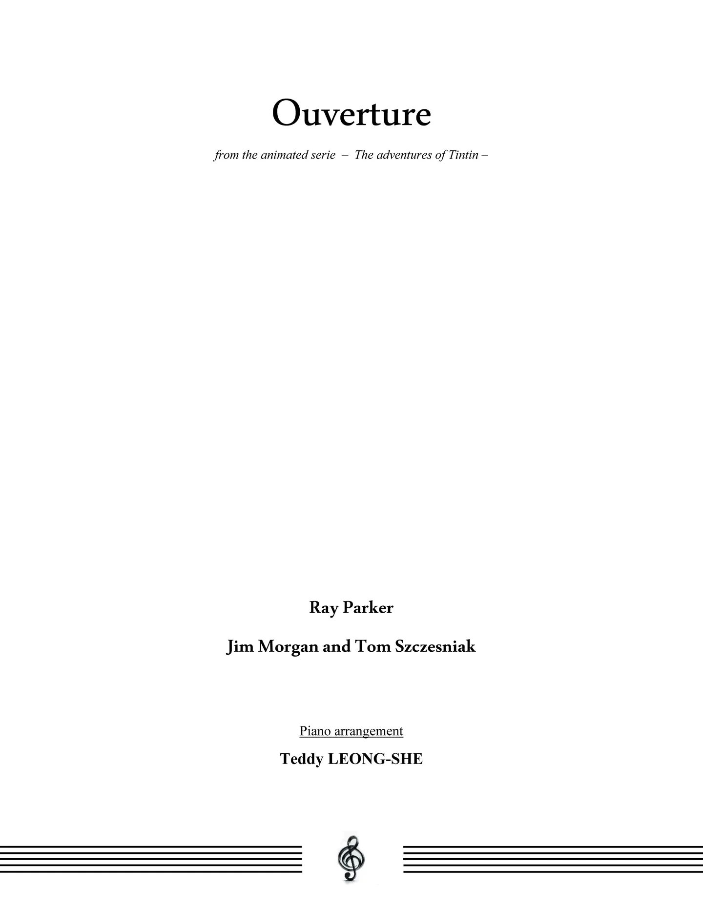 The adventures of Tintin - Ray Parker Jim Morga Tom Szczesniak by Teddy LEONG-SHE