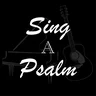 Sing A Psalm