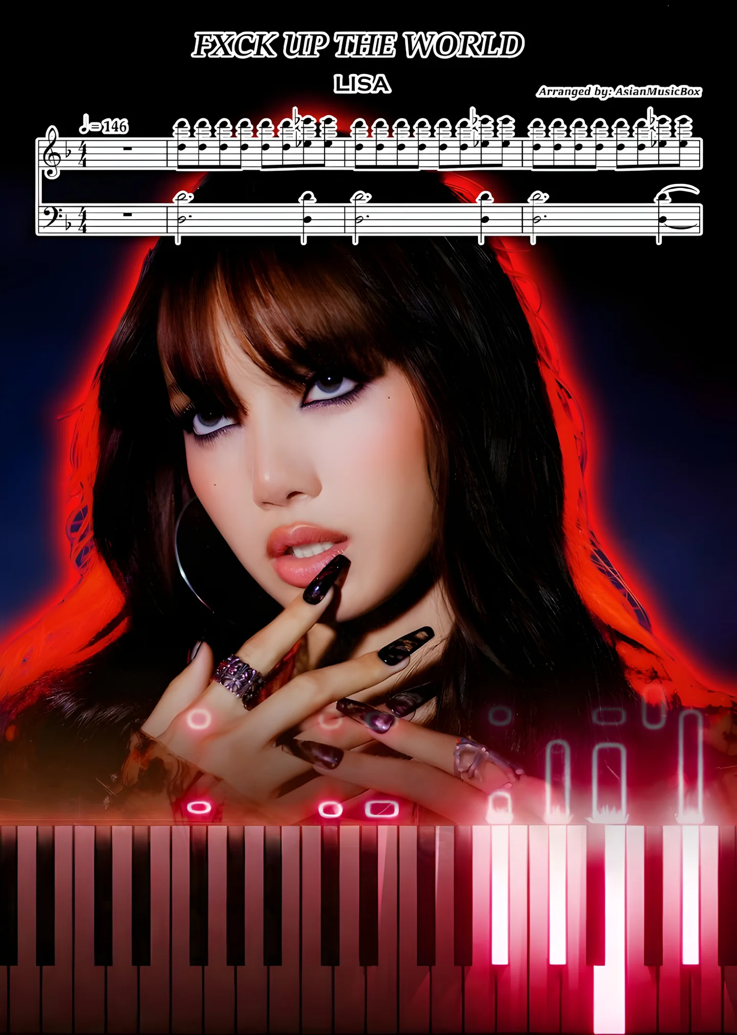 FXCK UP THE WORLD - LISA by AsianMusicBox