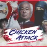 Chicken Attack