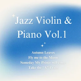 Jazz Violin & Piano Vol.1 