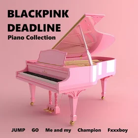 BLACKPINK DEADLINE Piano Collection