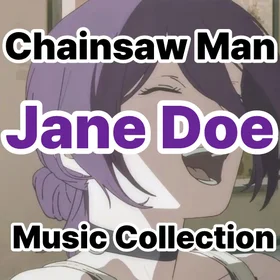 Chainsaw Man – Jane Doe Difficulty Collection