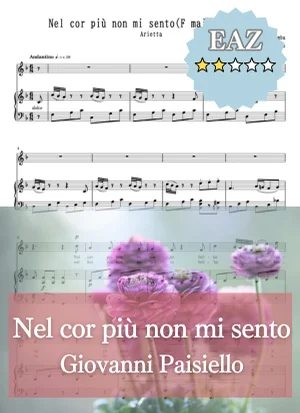 【伴奏音源付き】Nel cor più non mi sento うつろの心 A major_A-dur イ長調 - Giovanni Paisiello (もはや私の心には感じない/イタリア歌曲/移調/Transposed/karaoke/伴奏楽譜/移調楽譜/オペラ) by cogito